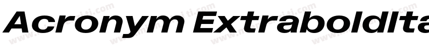 Acronym ExtraboldItalic字体转换